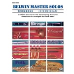 Belwin Master Solos Trombone: Intermediate, Volume 1 - Trombone Part