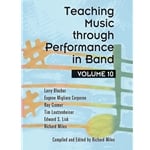 Teaching Music Through Performance in Band, Volume 10 - Book