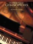 3 New Gymnopedies - Piano