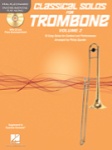 Classical Solos for Trombone, Volume 2 (Book/CD)