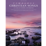 Timeless Christian Songs - PVG Songbook