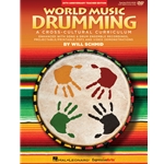 World Music Drumming: Teacher Book and DVD-ROM (20th Anniversary Edition)