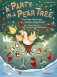 Party in a Pear Tree (Performance Kit)