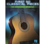 First 50 Classical Pieces You Should Play on Guitar