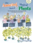 Amazing Magical Musical Plants, The - Book & CD