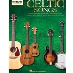 Celtic Songs: Strum Together - Ukulele, Guitar, Mandolin, or Banjo