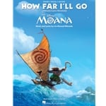 How Far I'll Go (from Moana) - PVG Songsheet