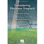 Considering Matthew Shepard (2nd Edition) - Vocal Score