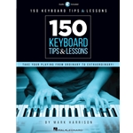 150 Keyboard Tips and Lessons - Piano Method