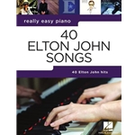 40 Elton John Songs - Really Easy Piano