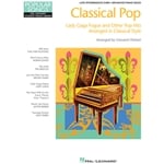 Classical Pop: Lady Gaga Fugue and Other Pop Hits - Piano