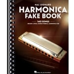 Harmonica Fake Book: 140 Songs with Accurate Transcriptions of Famous Solos and Licks