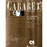 Cabaret: The Complete Collection - Vocal Selections (Souvenir Edition)