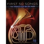 First 50 Songs You Should Play on the Horn