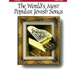 World's Most Popular Jewish Songs, Volume 1 - Piano/Vocal Songbook
