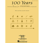 100 Years: Five for Fighting - PVG Sheet