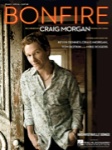 Bonfire: Craig Morgan - Country PVG Sheet