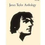 James Taylor Anthology - PVG Songbook