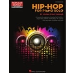 Hip-Hop for Piano Solo: 10 Inventive Arrangements for Intermediate Level