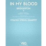 In My Blood -  String Quartet