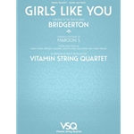 Girls Like You - String Quartet