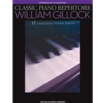 Classic Piano Repertoire: Intermediate to Advanced - Piano