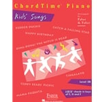 Faber ChordTime Piano, Level 2B: Kids' Songs