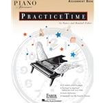 Faber Piano Adventures: PracticeTime Assignment Book