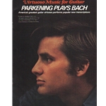 Parkening Plays Bach - Classical Guitar