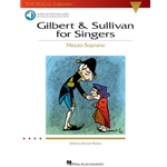 Gilbert and Sullivan for Singers - Mezzo-Soprano and Piano