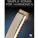 Simple Songs for Harmonica: 40 Easy Songs to Play on 10-hole Harmonica