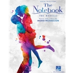 The Notebook: The Musical - Vocal Selections