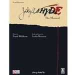 Jekyll and Hyde: The Musical - PVG Songbook