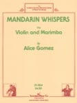 Mandarin Whispers - Violin and Marimba