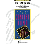 No Time to Die - Concert Band