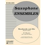 Sarabande and Air - Saxophone Quartet