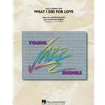 What I Did for Love (from A Chorus Line) - Young Jazz Ensemble