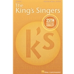 King's Singers 25th Anniversary Jubilee - SATB