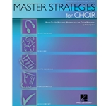 Master Strategies for Choir - Choral Method