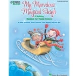 My Marvelous Magical Sleigh (Director Score)