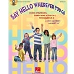 Say Hello Wherever You Go - Book/Enhanced CD