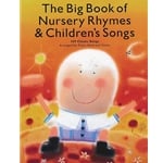Big Book of Nursery Rhymes & Children's Songs