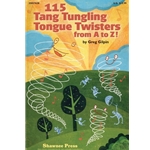 115 Tang Tungling Tongue Twisters A to Z - Choral Resource