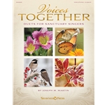 Voices Together: Duets for Sanctuary Singers