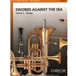 Swords Against the Sea: Concert Band (Score Only)