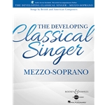 Developing Classical Singer: Songs by British and American Composers - Mezzo-Soprano