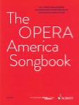 Opera America Songbook - Voice and Piano