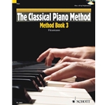 Classical Piano Method: Method Book 3