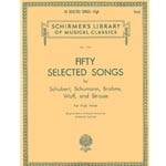 50 Selected Songs by Schubert et al. - High Voice and Piano