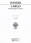 Largo from Xerxes - Piano